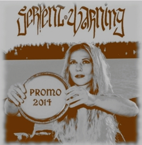 Serpent Warning : Promo 2014